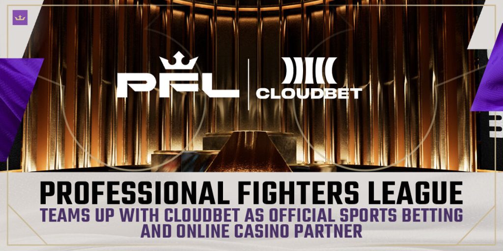 PFL, the fastest growing and most innovative sports league, has announced a multi-year collaboration with Cloudbet.