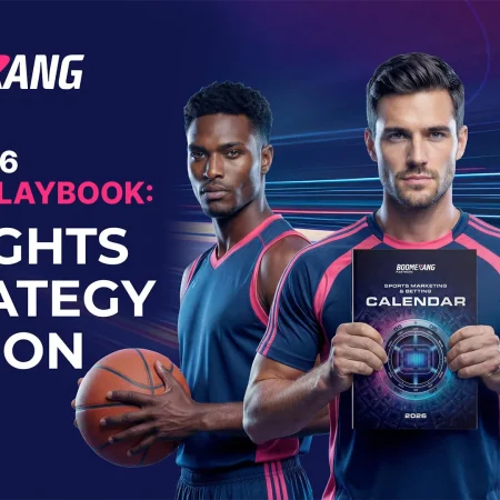 Boomerang Partners presents its exclusive ‘Sports Marketing & Betting Calendar 2026’