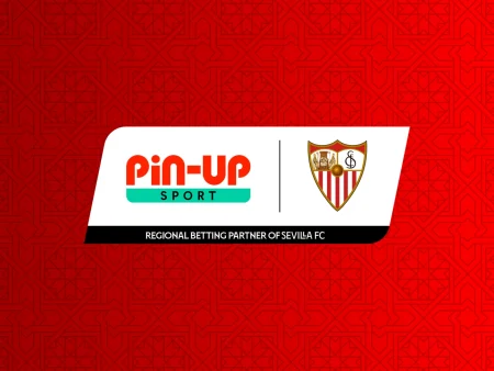 Pin-Up Teams Up with Sevilla FC as Regional Partner in Latin America