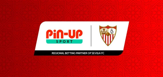 Pin-Up Teams Up with Sevilla FC as Regional Partner in Latin America